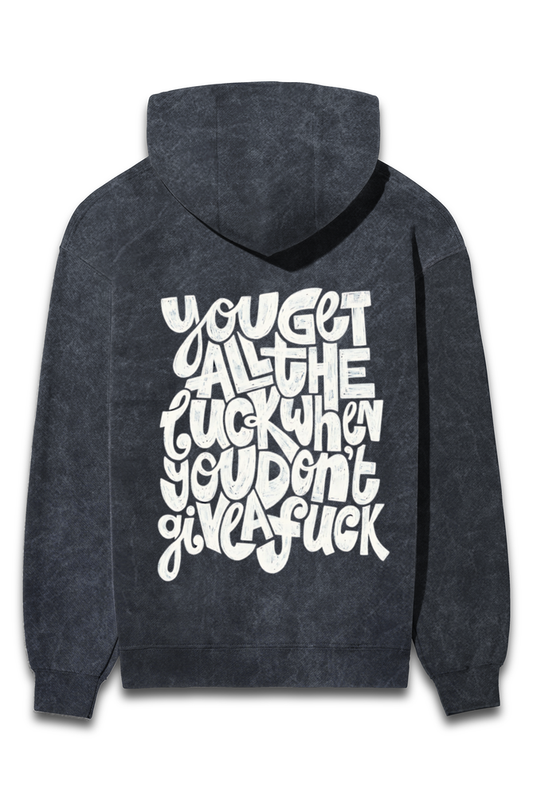 You Get All The Luck Hoodie